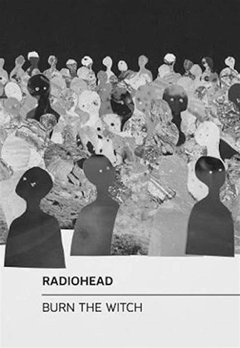 Between the Lines: The Hidden Messages in Radiohead's 'Burn the Witch